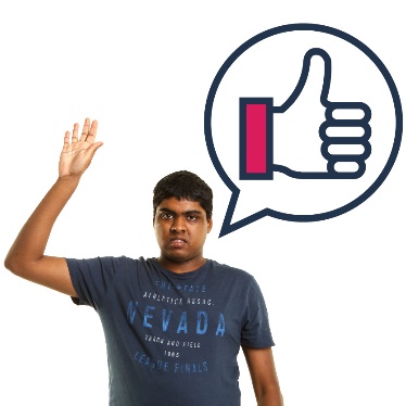 A person with their hand raised. Next to them is a thumbs up in a speech bubble.